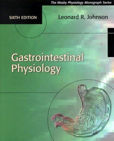 Gastrointestinal Physiology, 6th Edition - FULL INSTANT DOWNLOAD | PDF DOCX EPUB