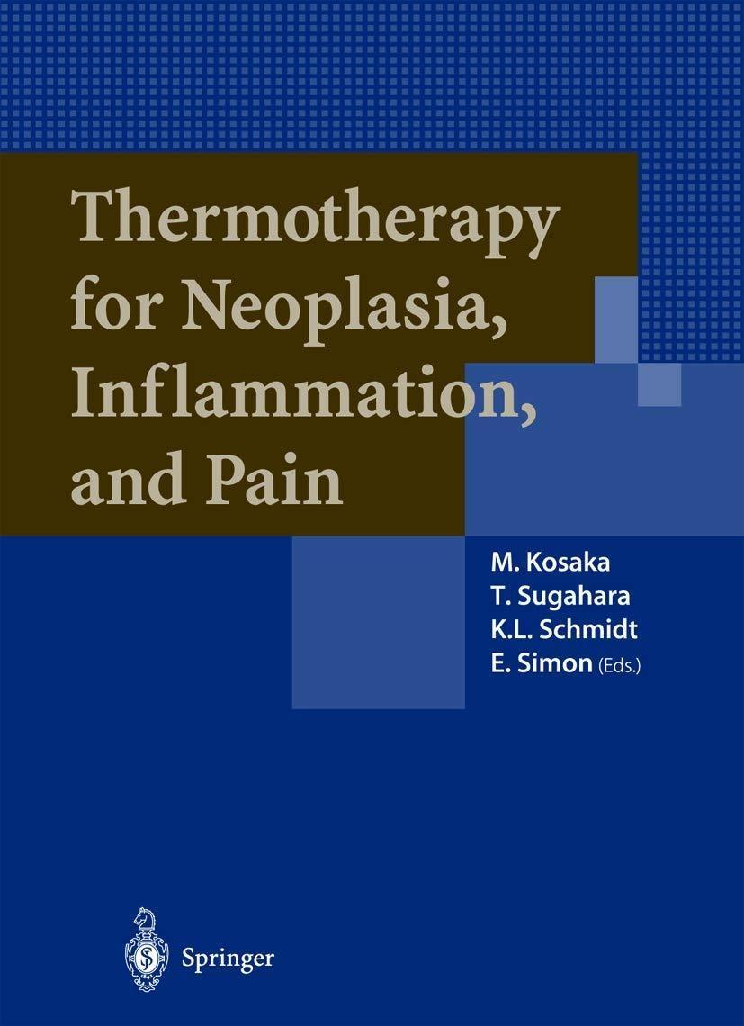 Thermotherapy for Neoplasia, Inflammation, and Pain, 1st Edition - FULL INSTANT DOWNLOAD | PDF DOCX EPUB