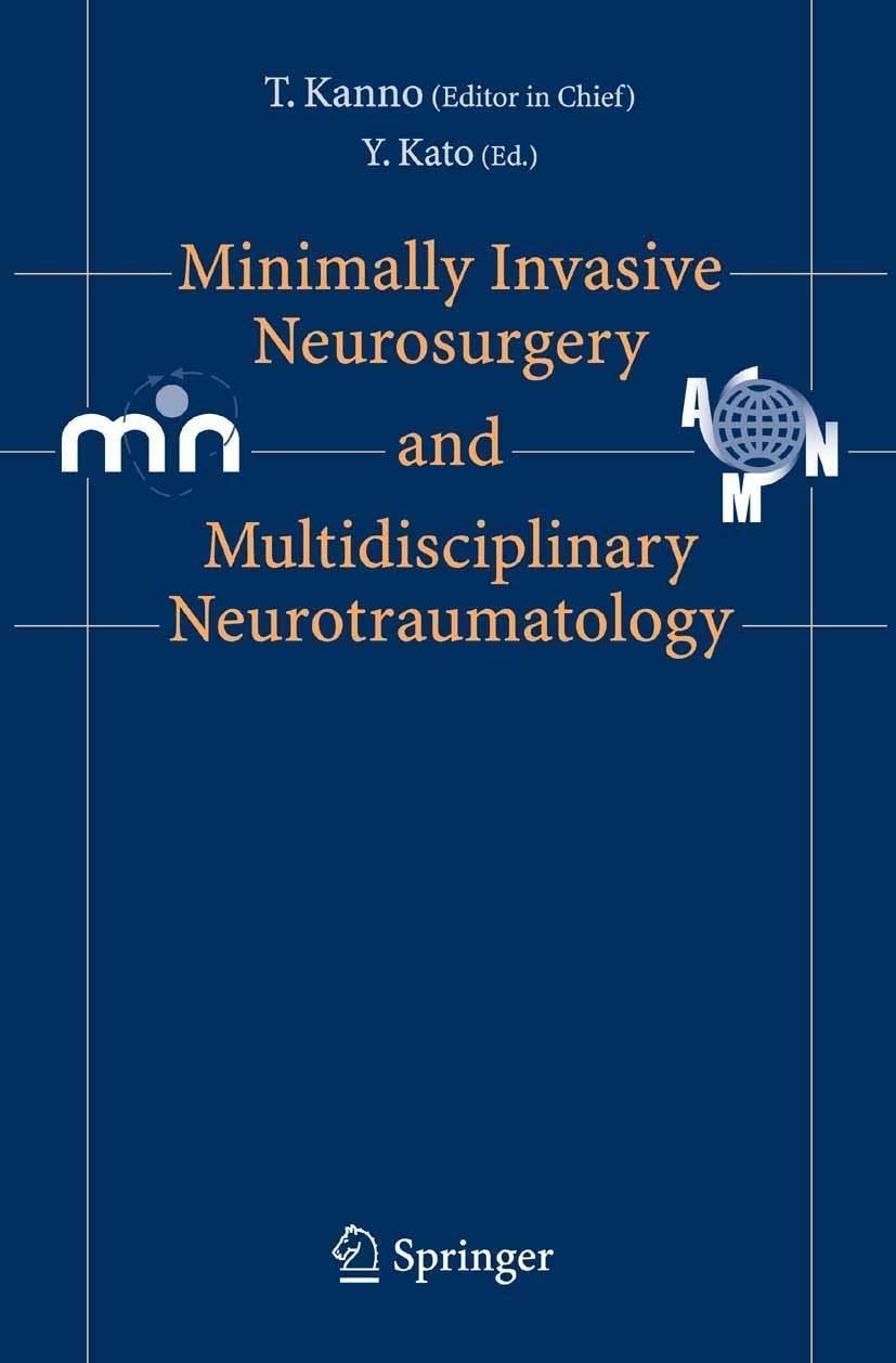 Minimally Invasive Neurosurgery and Neurotraumatology, 1st Edition - FULL INSTANT DOWNLOAD | PDF DOCX EPUB