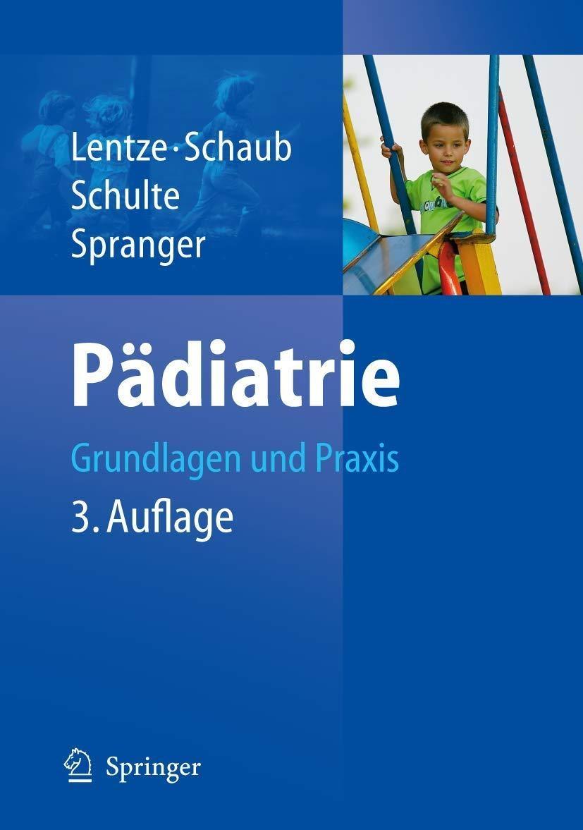 Pädiatrie: Grundlagen und Praxis, 3rd Edition - FULL INSTANT DOWNLOAD | PDF DOCX EPUB