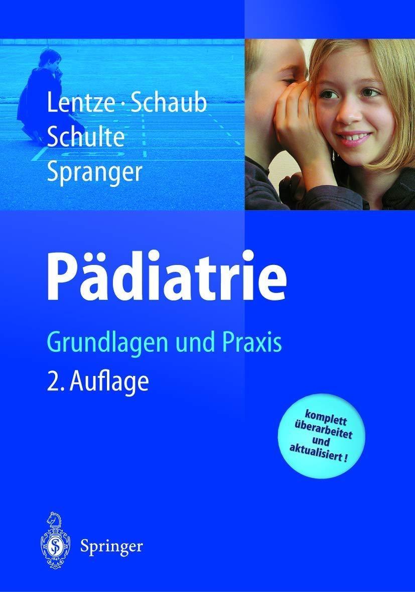 Pädiatrie: Grundlagen und Praxis, 2nd Edition - FULL INSTANT DOWNLOAD | PDF DOCX EPUB
