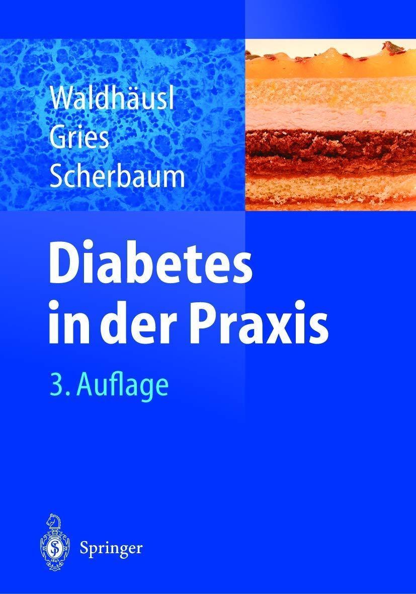 Diabetes in der Praxis, 3rd Edition - FULL INSTANT DOWNLOAD | PDF DOCX EPUB