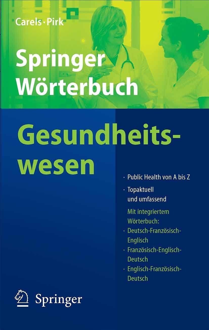Springer Wörterbuch Gesundheitswesen: Public Health von A–Z, 2nd Edition - FULL INSTANT DOWNLOAD | PDF DOCX EPUB