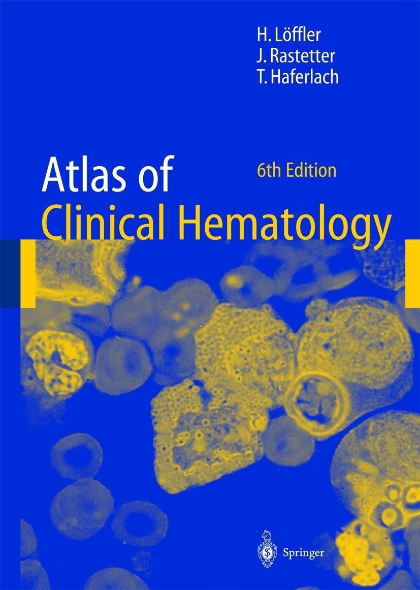 Atlas of Clinical Hematology, 6th Edition - FULL INSTANT DOWNLOAD | PDF DOCX EPUB