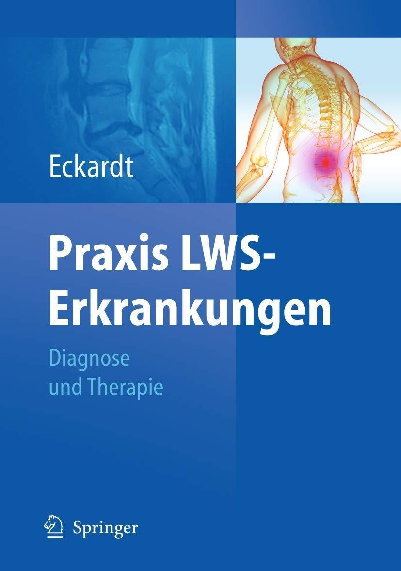 Praxis LWS-Erkrankungen: Diagnose und Therapie, 1st Edition - FULL INSTANT DOWNLOAD | PDF DOCX EPUB