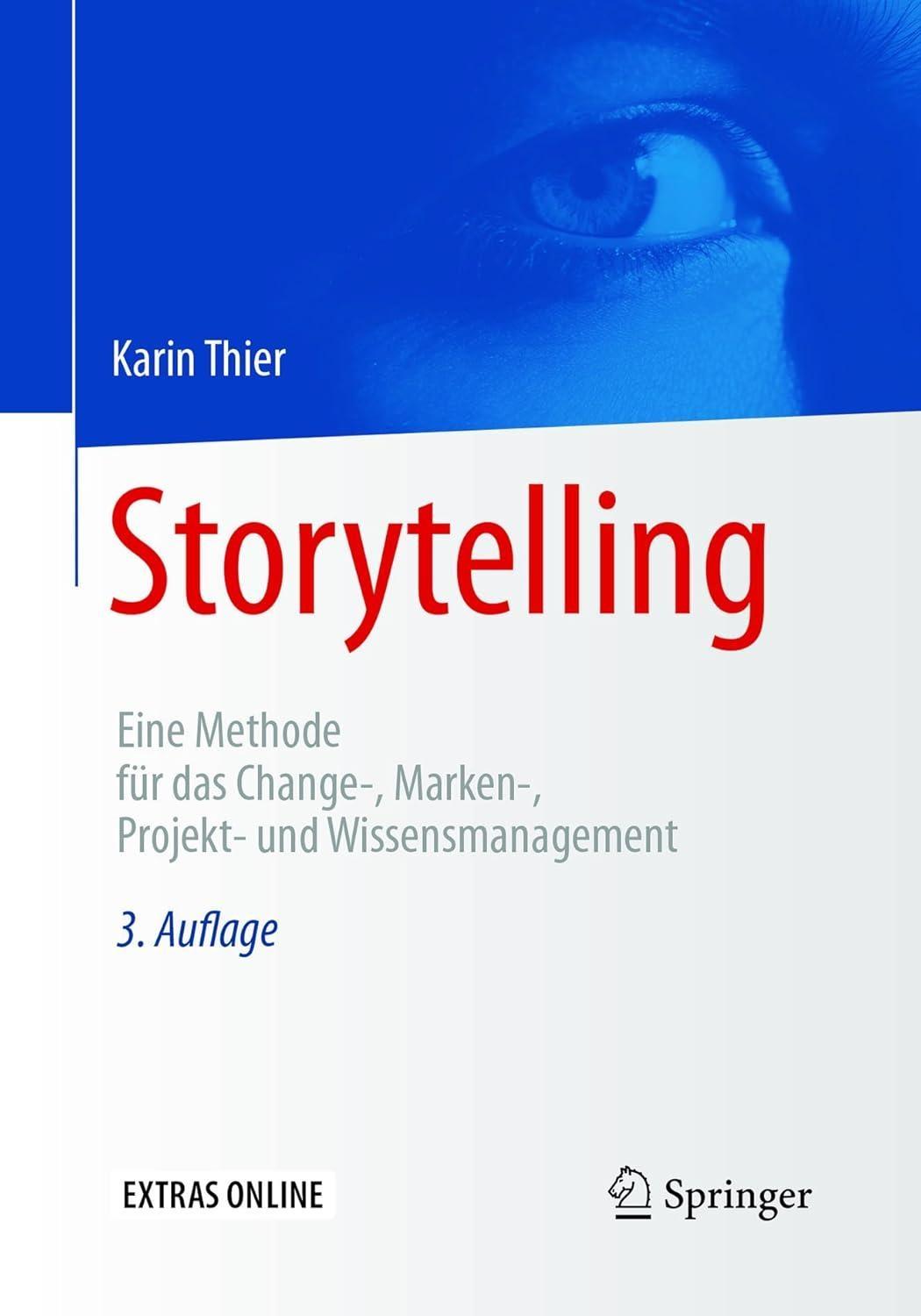 Storytelling: Eine Methode für das Change-, Marken-, Projekt- und Wissensmanagement, 3rd Edition - FULL INSTANT DOWNLOAD | PDF DOCX EPUB