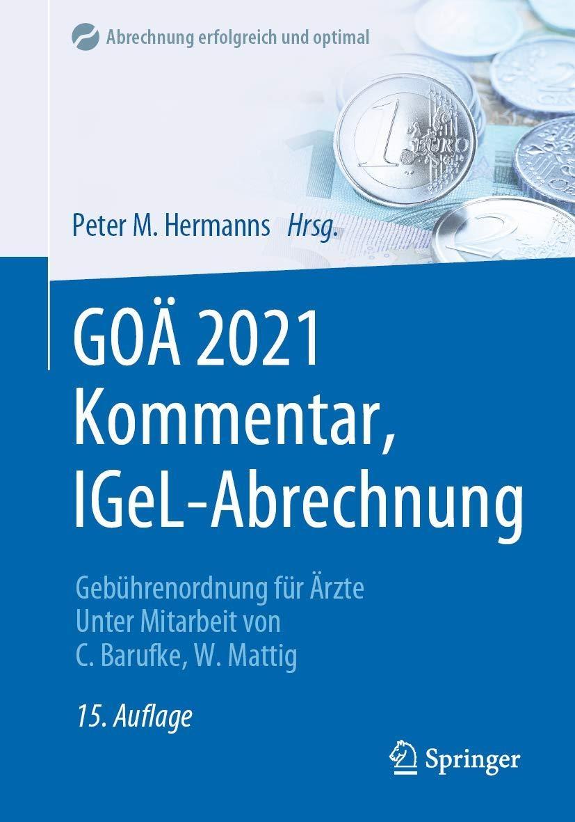 GOÄ 2021 Kommentar, IGeL-Abrechnung: Gebührenordnung für Ärzte, 15th Edition - FULL INSTANT DOWNLOAD | PDF DOCX EPUB