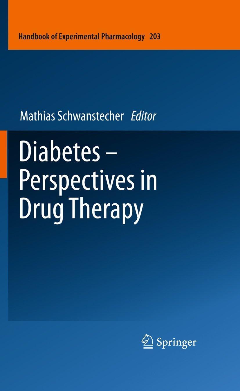 Diabetes - Perspectives in Drug Therapy - FULL INSTANT DOWNLOAD | PDF DOCX EPUB