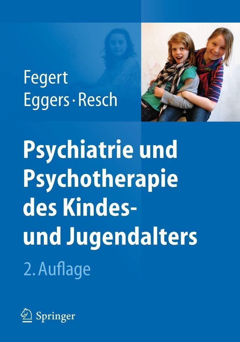 Psychiatrie und Psychotherapie des Kindes- und Jugendalters, 2nd Edition - FULL INSTANT DOWNLOAD | PDF DOCX EPUB