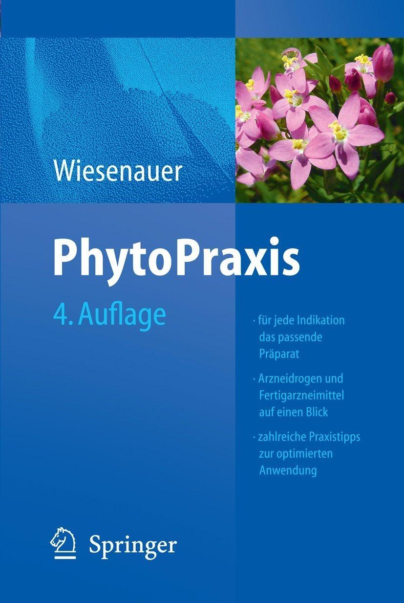 PhytoPraxis, 4th Edition - FULL INSTANT DOWNLOAD | PDF DOCX EPUB