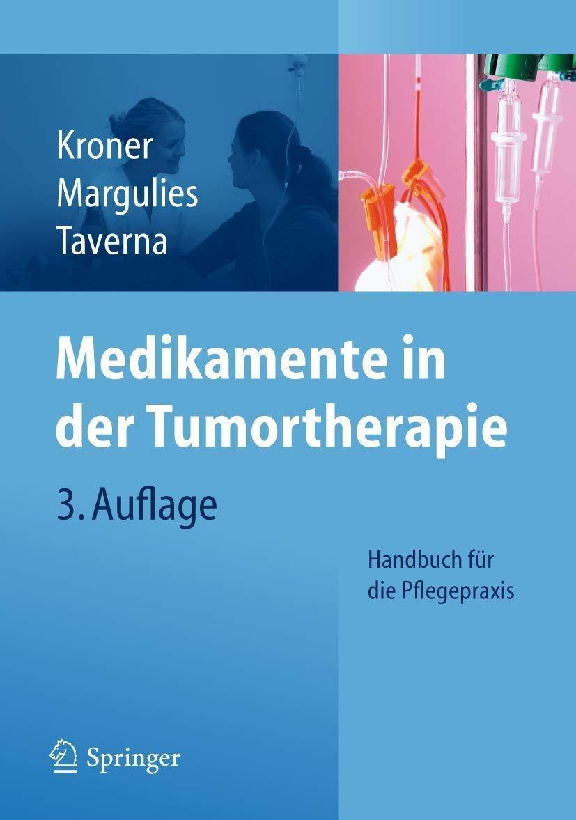 Medikamente in der Tumortherapie: Handbuch für die Pflegepraxis, 3rd Edition - FULL INSTANT DOWNLOAD | PDF DOCX EPUB