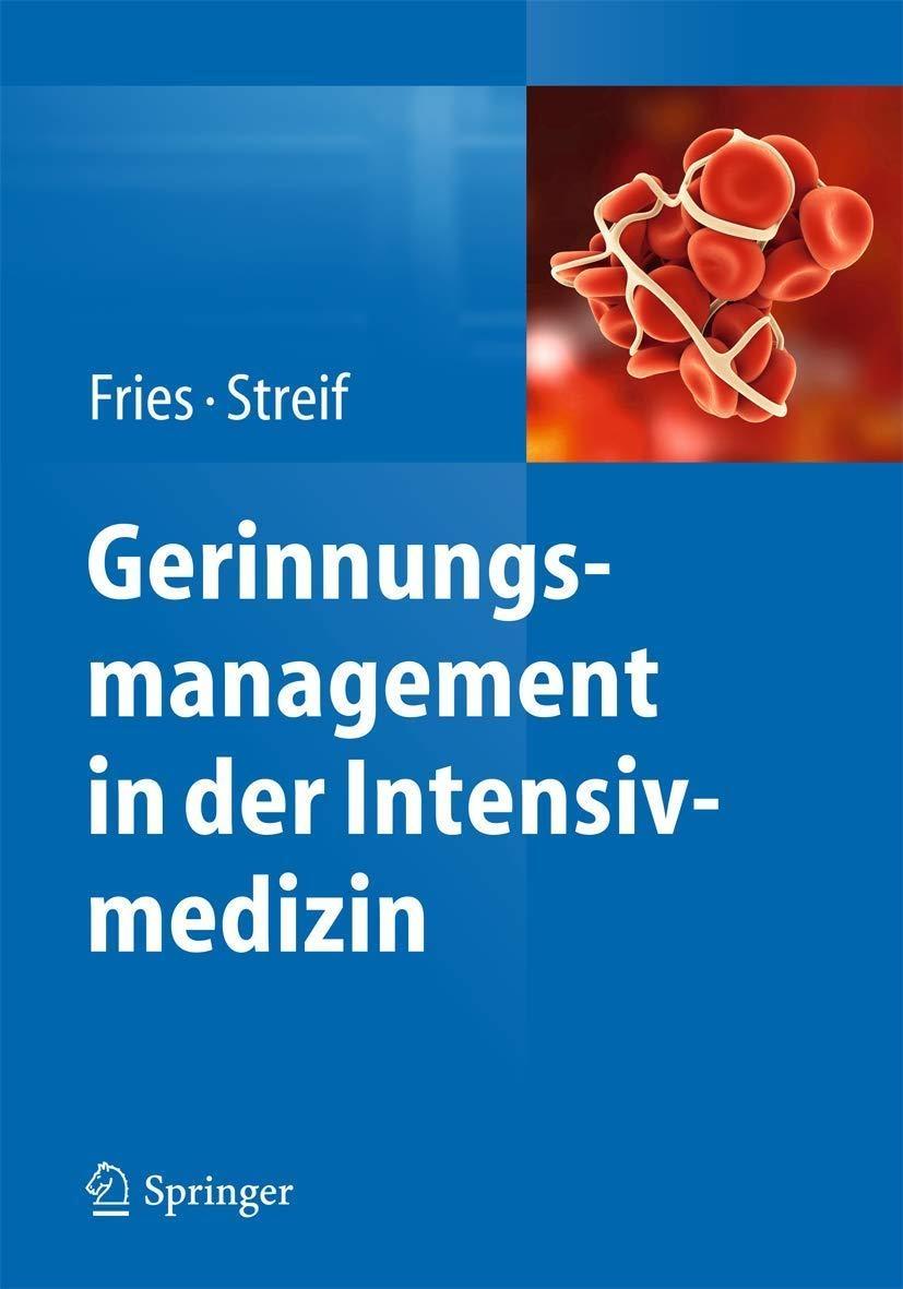Gerinnungsmanagement in der Intensivmedizin - FULL INSTANT DOWNLOAD | PDF DOCX EPUB