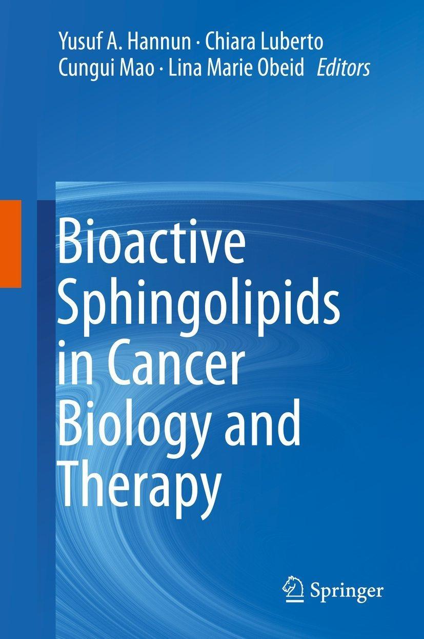 Bioactive Sphingolipids in Cancer Biology and Therapy - FULL INSTANT DOWNLOAD | PDF DOCX EPUB