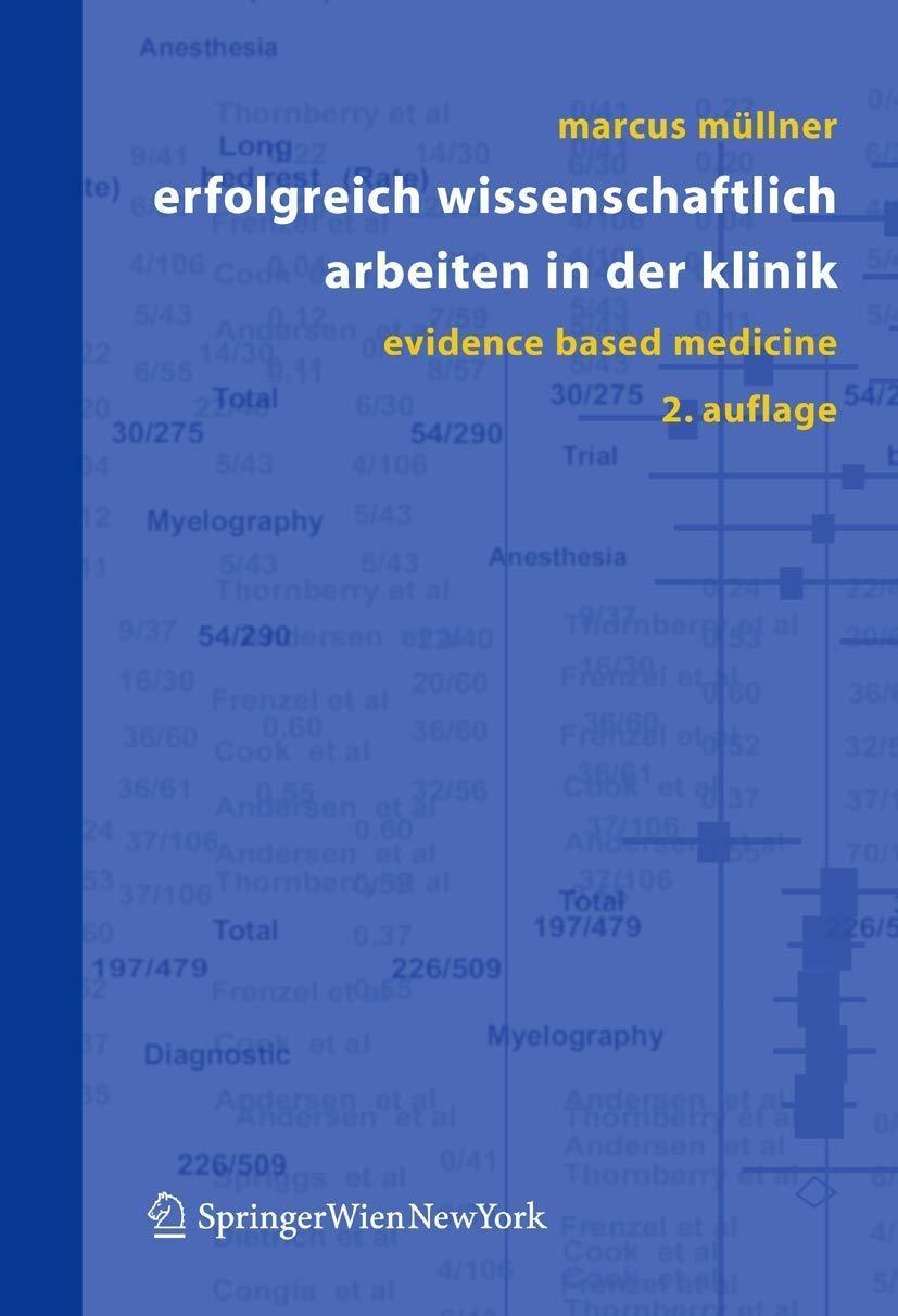 Erfolgreich wissenschaftlich arbeiten in der Klinik: Evidence Based Medicine, 2nd Edition - FULL INSTANT DOWNLOAD | PDF DOCX EPUB