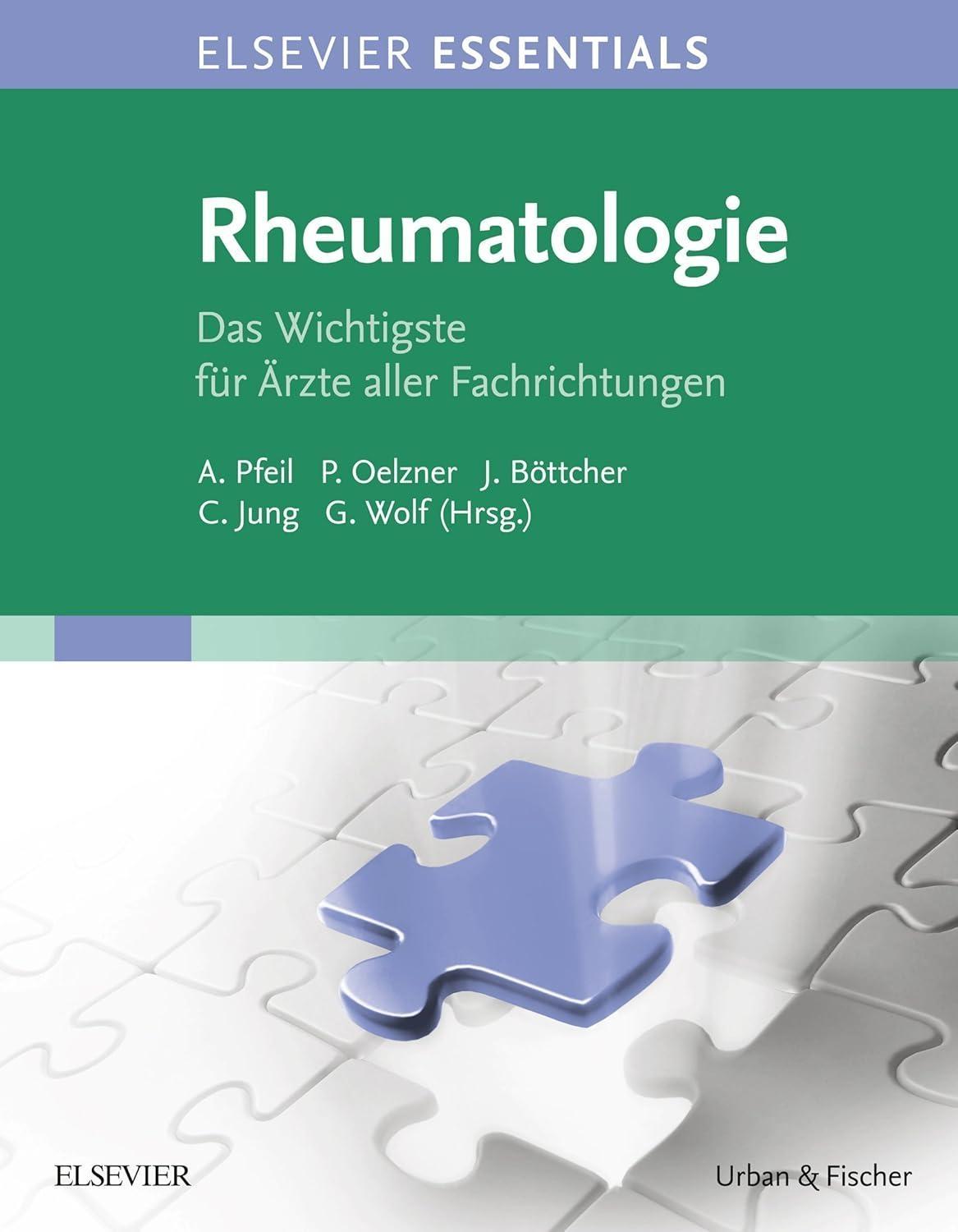 ELSEVIER ESSENTIALS Rheumatologie : Das Wichtigste für Mediziner aller Fachrichtungen - FULL INSTANT DOWNLOAD | PDF DOCX EPUB