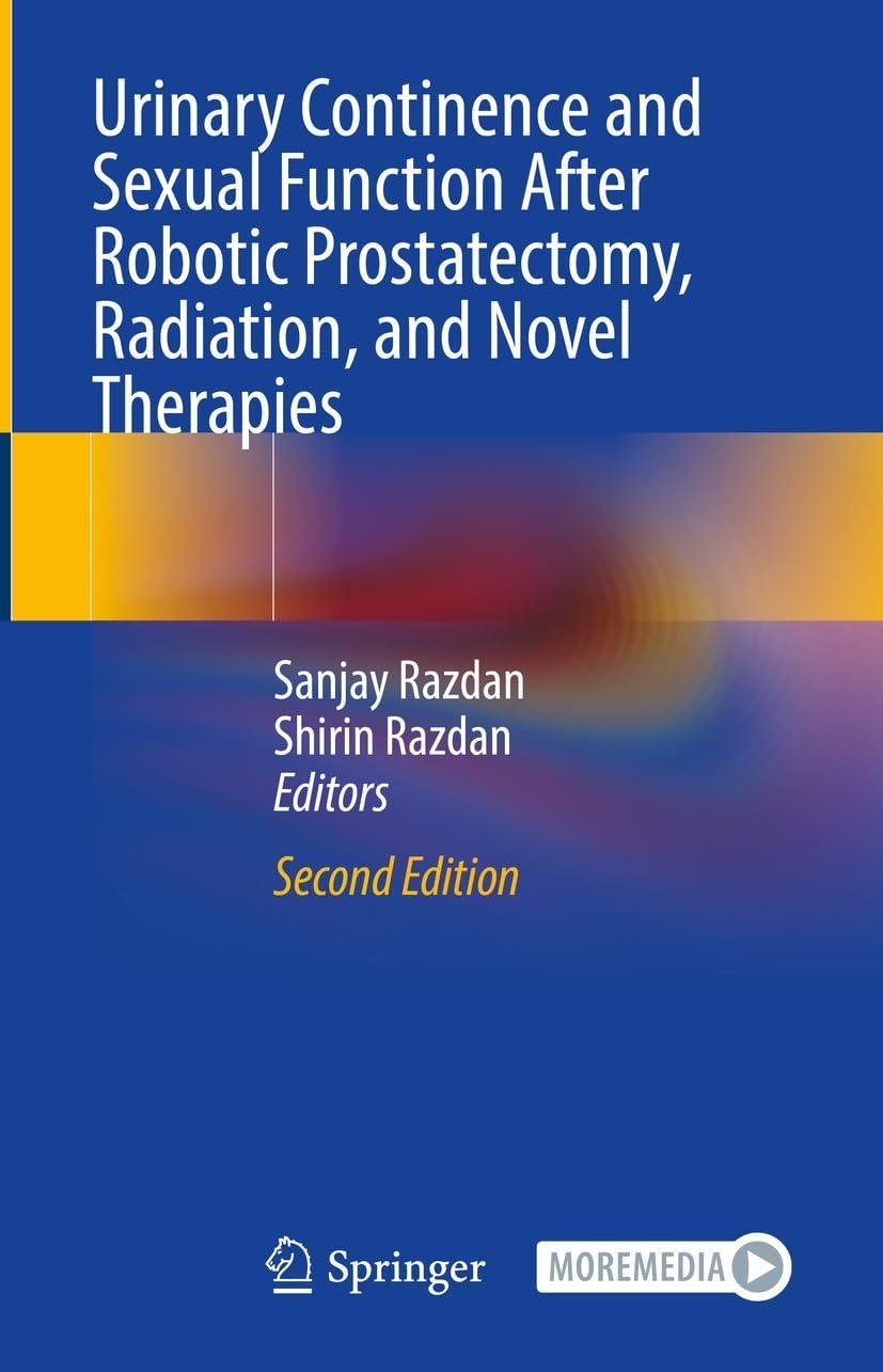 Urinary Continence and Sexual Function After Robotic Prostatectomy, Radiation, and Novel Therapies, 2nd Edition - FULL INSTANT DOWNLOAD | PDF DOCX EPUB