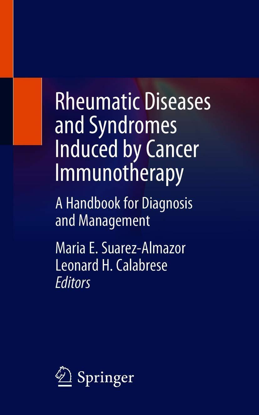 Rheumatic Diseases and Syndromes Induced by Cancer Immunotherapy : A Handbook for Diagnosis and Management - FULL INSTANT DOWNLOAD | PDF DOCX EPUB