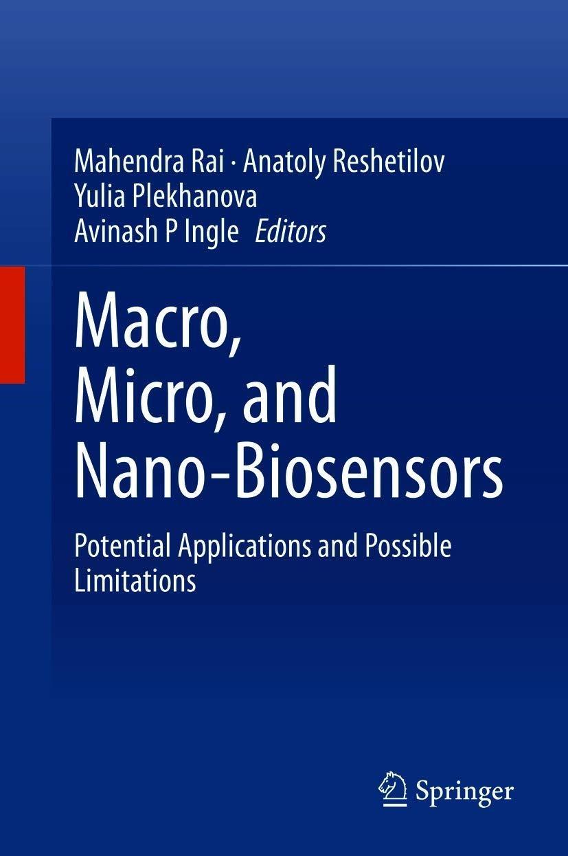 Macro, Micro, and Nano-Biosensors: Potential Applications and Possible Limitations - FULL INSTANT DOWNLOAD | PDF DOCX EPUB