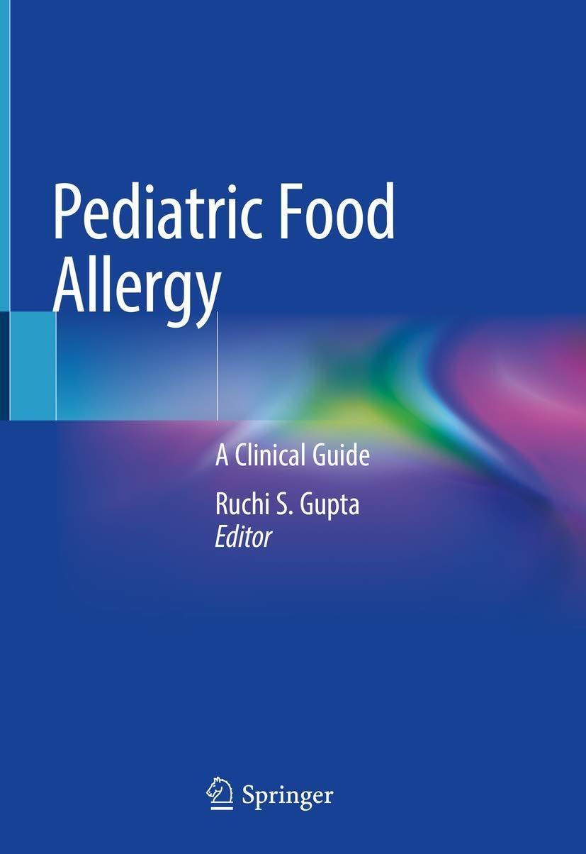 Pediatric Food Allergy: A Clinical Guide, 1st Edition - FULL INSTANT DOWNLOAD | PDF DOCX EPUB