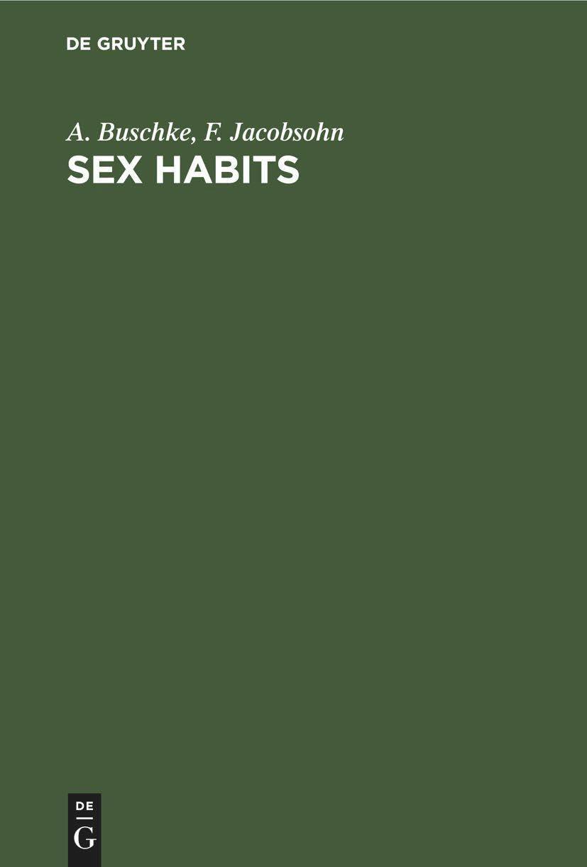 Sex Habits: A Vital Factor in Well-Being, 1st Edition - FULL INSTANT DOWNLOAD | PDF DOCX EPUB