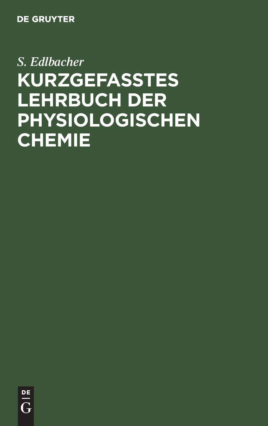 Kurzgefasstes Lehrbuch der physiologischen Chemie, 6th Edition - FULL INSTANT DOWNLOAD | PDF DOCX EPUB