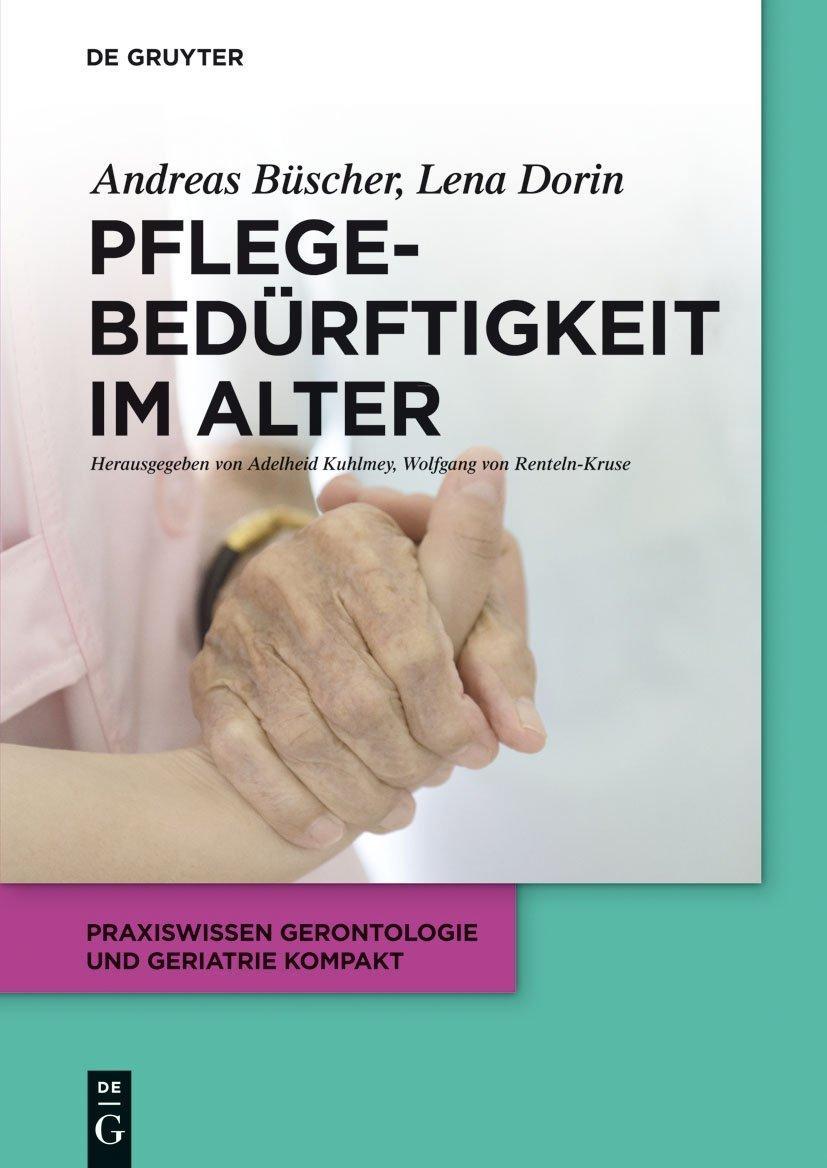 Pflegebedürftigkeit im Alter, 1st Edition - FULL INSTANT DOWNLOAD | PDF DOCX EPUB