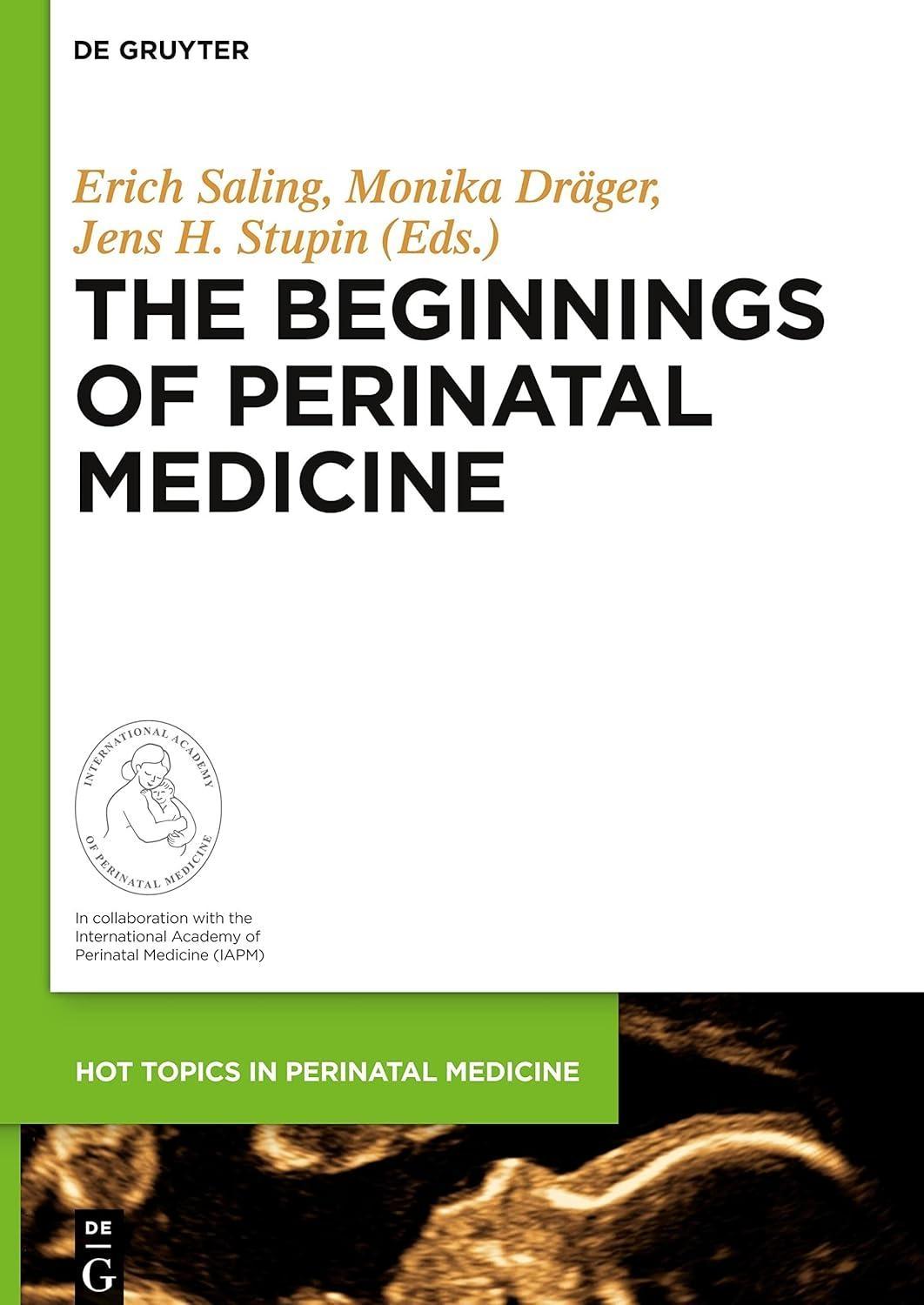 The Beginnings of Perinatal Medicine, 1st Edition - FULL INSTANT DOWNLOAD | PDF DOCX EPUB