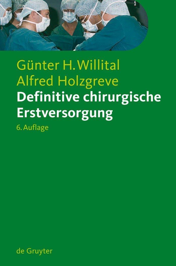 Definitive chirurgische Erstversorgung, 6th Edition - FULL INSTANT DOWNLOAD | PDF DOCX EPUB