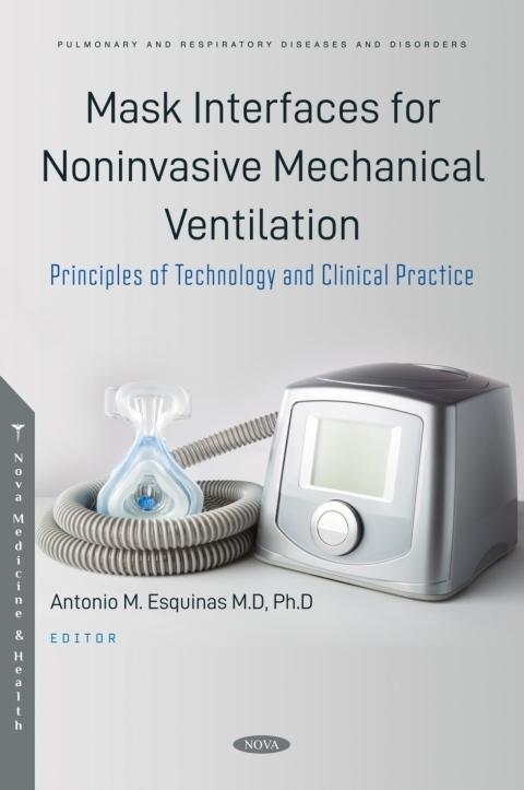 Mask Interfaces for Noninvasive Mechanical Ventilation. Principles of ...