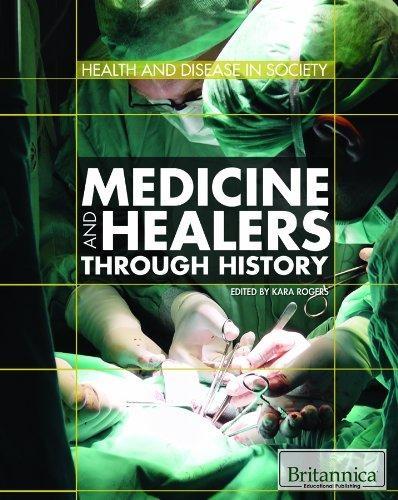 Medicine and Healers Through History, 1st Edition - FULL INSTANT DOWNLOAD | PDF DOCX EPUB