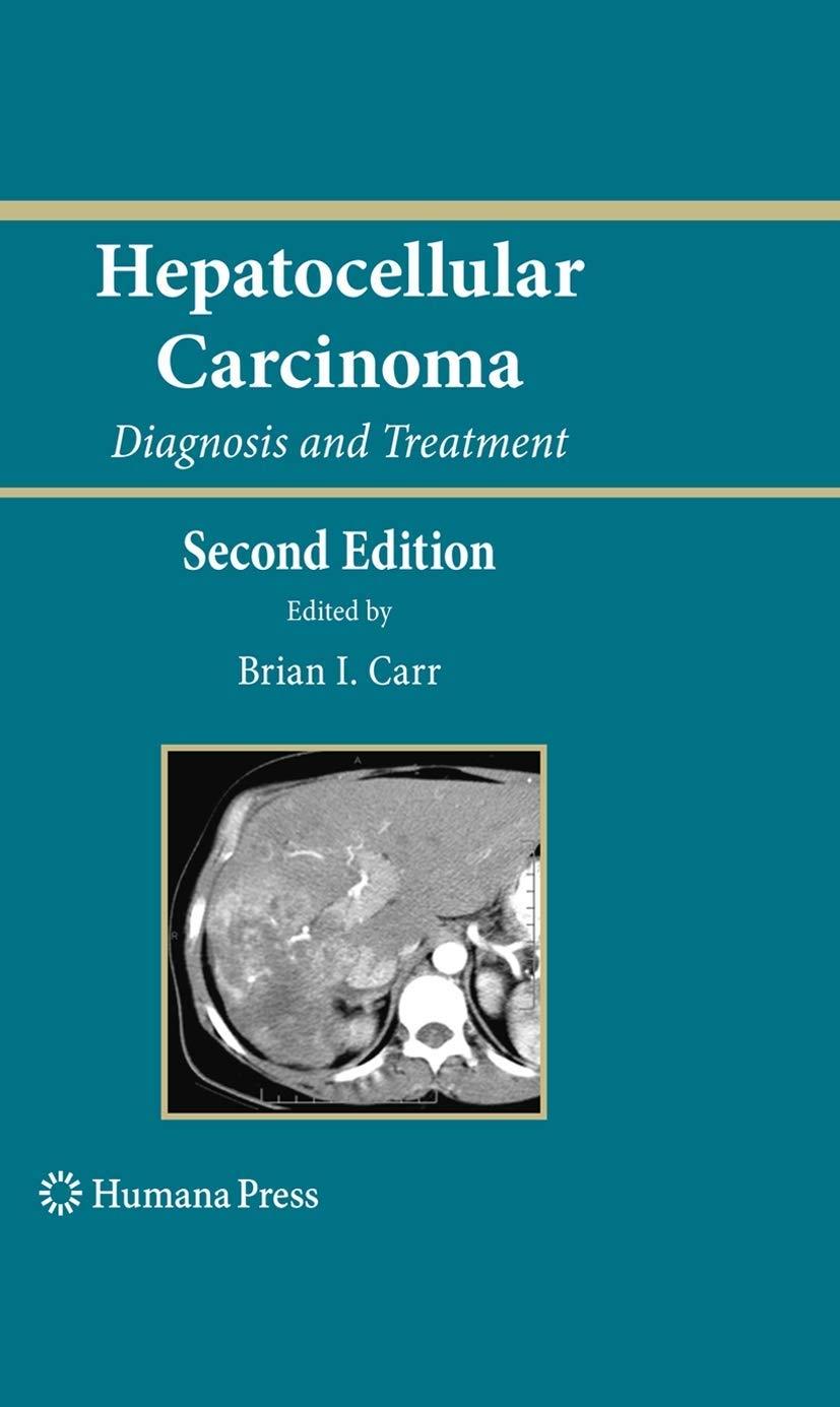 Hepatocellular Carcinoma: Diagnosis and Treatment, 2nd Edition - FULL INSTANT DOWNLOAD | PDF DOCX EPUB