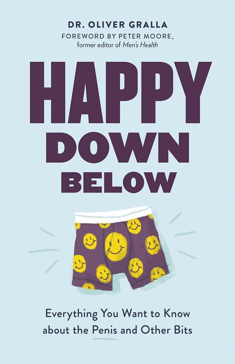 Happy Down Below : Everything You Want to Know About the Penis and Other Bits - FULL INSTANT DOWNLOAD | PDF DOCX EPUB
