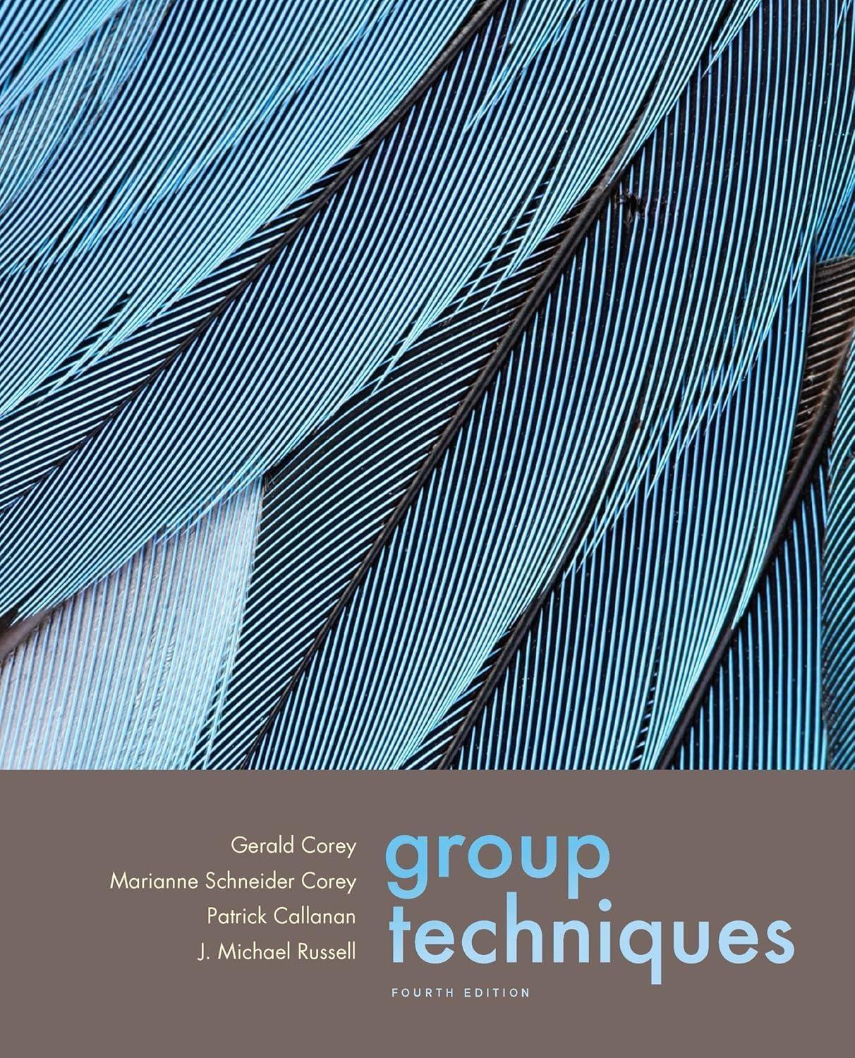 Group Techniques, 4th Edition - FULL INSTANT DOWNLOAD | PDF DOCX EPUB