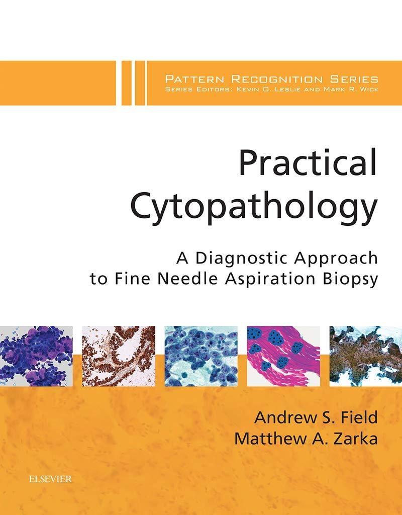Practical Cytopathology: A Diagnostic Approach: A Volume in the Pattern Recognition Series - FULL INSTANT DOWNLOAD | PDF DOCX EPUB