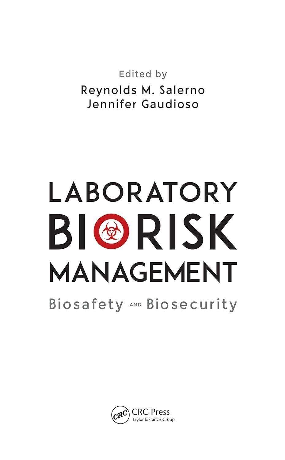 Laboratory Biorisk Management: Biosafety and Biosecurity, 1st Edition - FULL INSTANT DOWNLOAD | PDF DOCX EPUB
