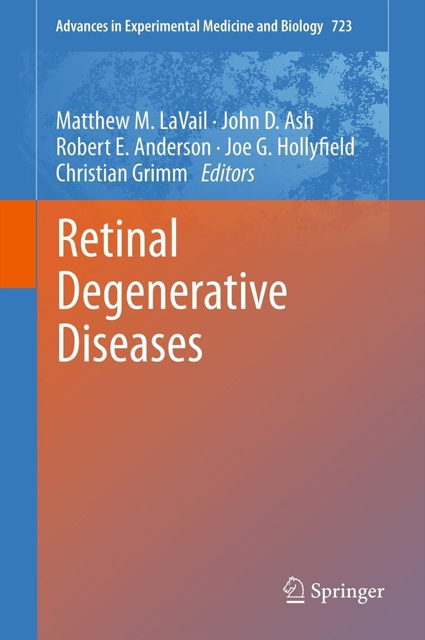 Retinal Degenerative Diseases - FULL INSTANT DOWNLOAD | PDF DOCX EPUB