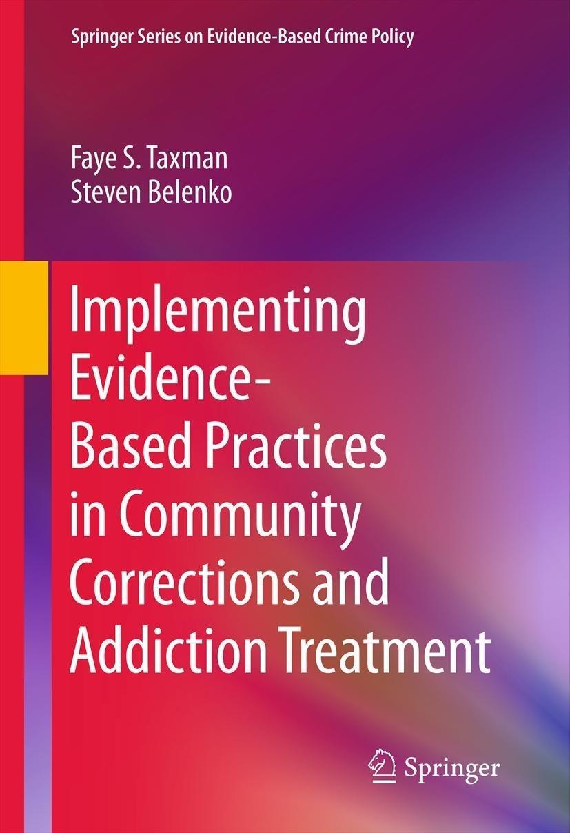 Implementing Evidence-Based Practices in Community Corrections and Addiction Treatment - FULL INSTANT DOWNLOAD | PDF DOCX EPUB