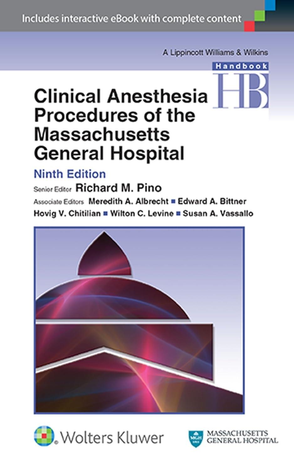 Clinical Anesthesia Procedures of the Massachusetts General Hospital, 9th Edition - FULL INSTANT DOWNLOAD | PDF DOCX EPUB