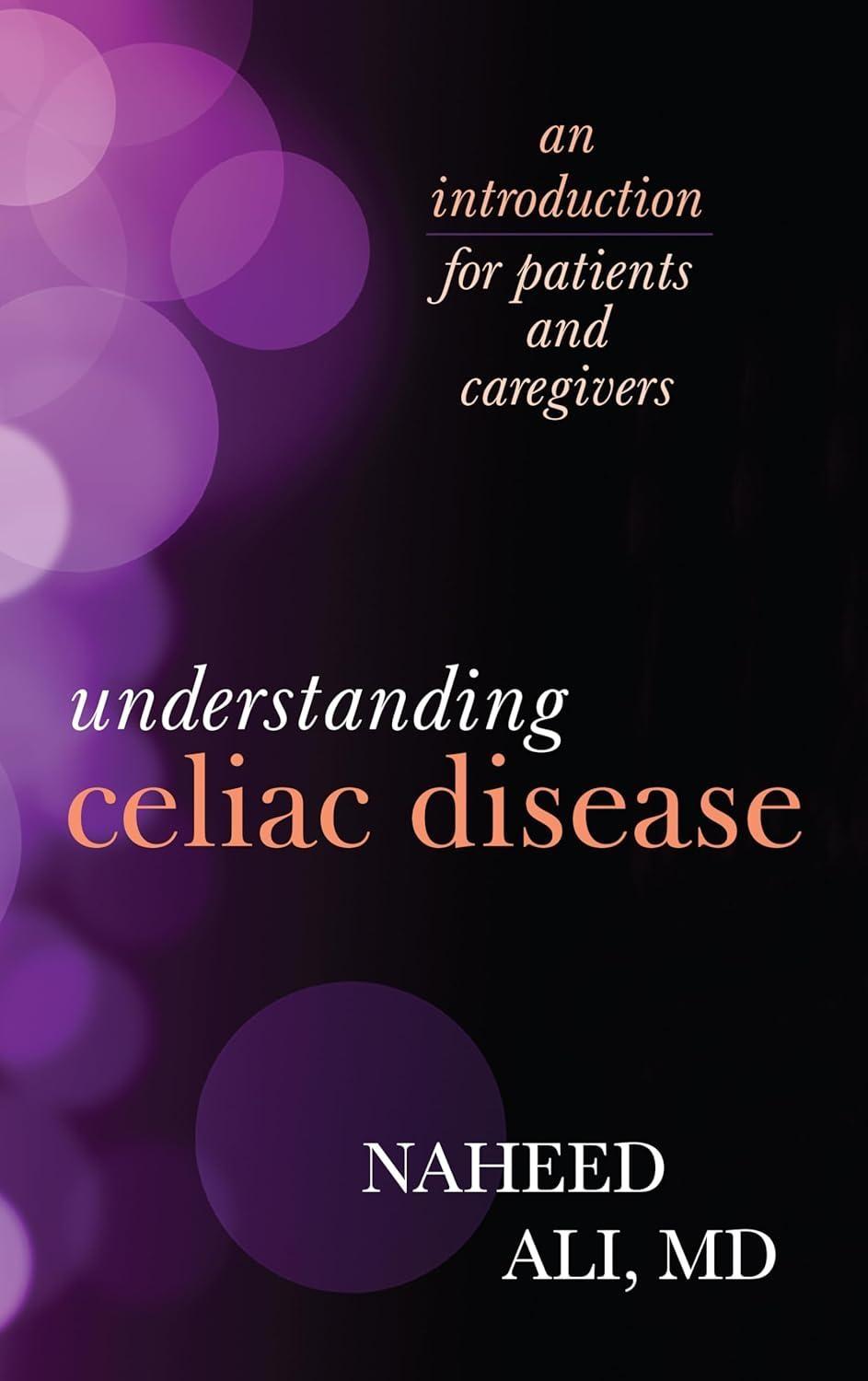 Understanding Celiac Disease: An Introduction for Patients and Caregivers - FULL INSTANT DOWNLOAD | PDF DOCX EPUB