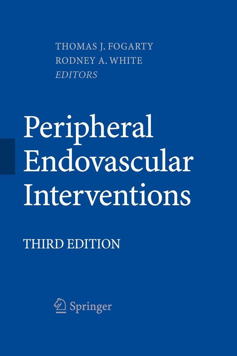 Peripheral Endovascular Interventions, 3rd Edition - FULL INSTANT DOWNLOAD | PDF DOCX EPUB