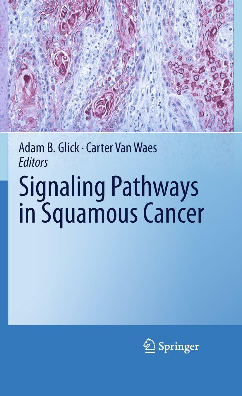 Signaling Pathways in Squamous Cancer - FULL INSTANT DOWNLOAD | PDF DOCX EPUB