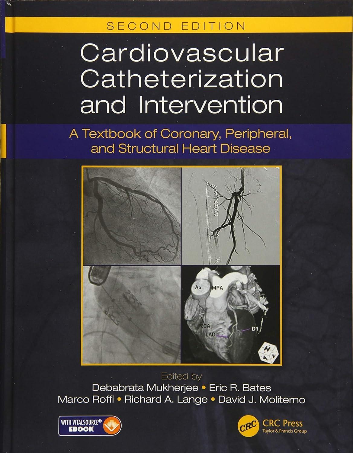 Cardiovascular Catheterization and Intervention: A Textbook of Coronary, Peripheral, and Structural Heart Disease, Second Edition, 2nd Edition - FULL INSTANT DOWNLOAD | PDF DOCX EPUB