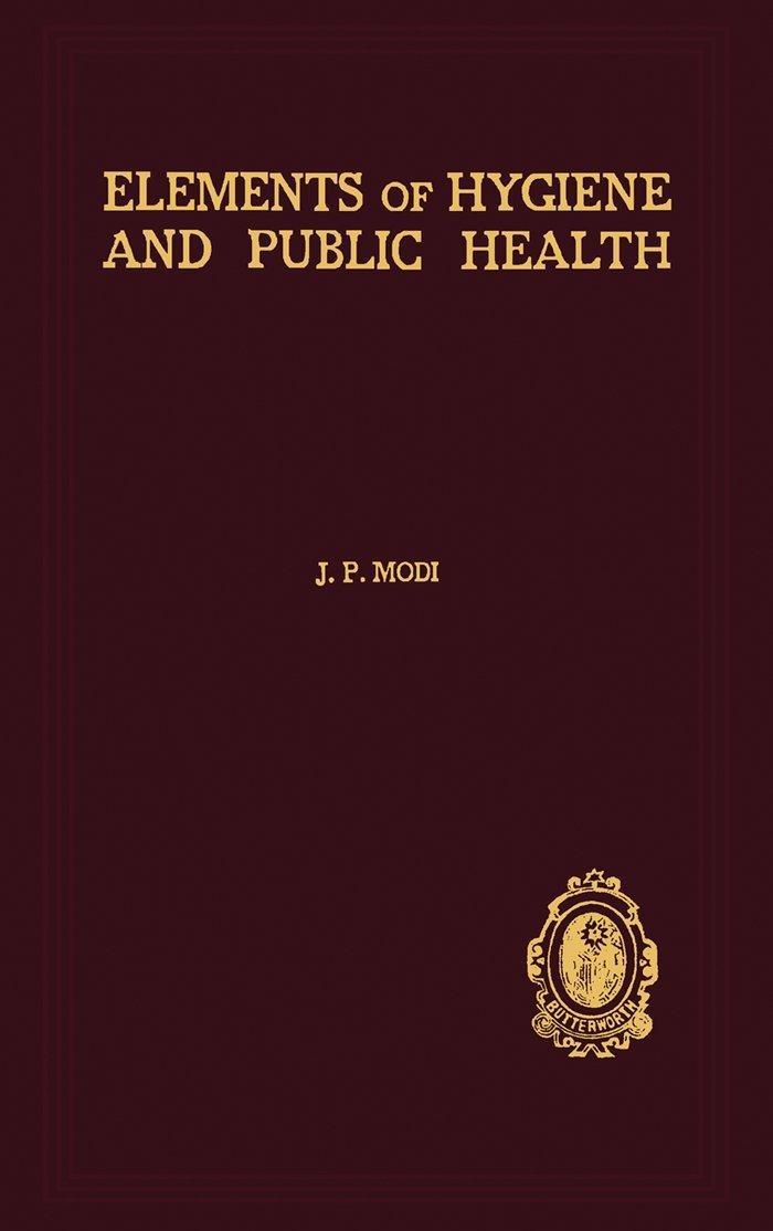Elements of Hygiene and Public Health: For the Use of Medical Students and Practitioners, 2nd Edition - FULL INSTANT DOWNLOAD | PDF DOCX EPUB