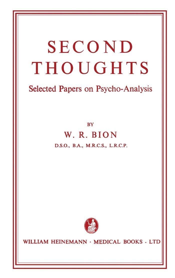 Second Thoughts: Selected Papers on Psycho-Analysis - FULL INSTANT DOWNLOAD | PDF DOCX EPUB