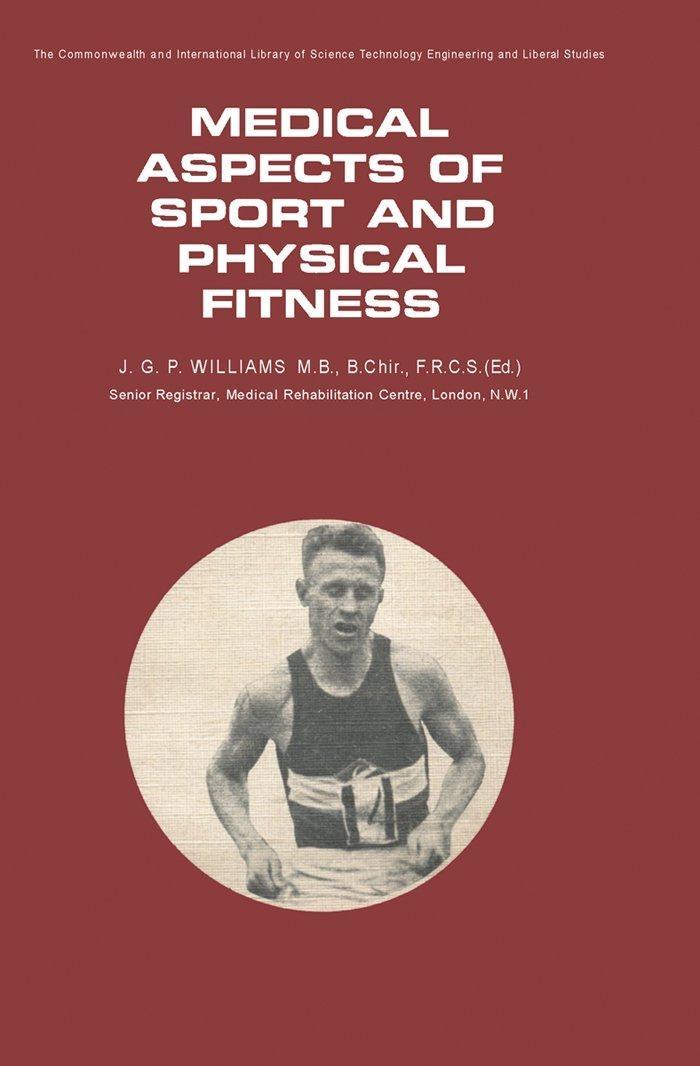 Medical Aspects of Sport and Physical Fitness: The Commonwealth and International Library: Physical Education, Health and Recreation Division - FULL INSTANT DOWNLOAD | PDF DOCX EPUB