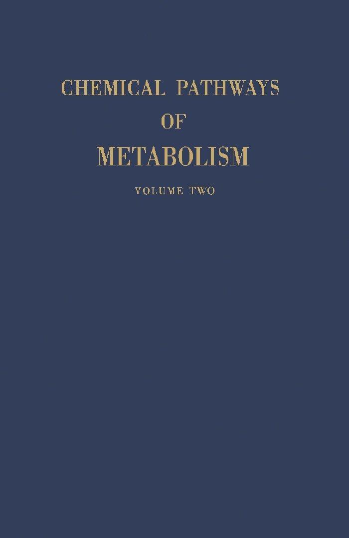Chemical Pathways of Metabolism - FULL INSTANT DOWNLOAD | PDF DOCX EPUB