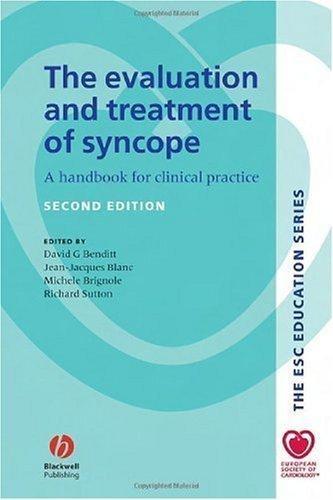 The Evaluation and Treatment of Syncope: A Handbook for Clinical Practice: A Handbook for Clinical Practice, 2nd Edition - FULL INSTANT DOWNLOAD | PDF DOCX EPUB