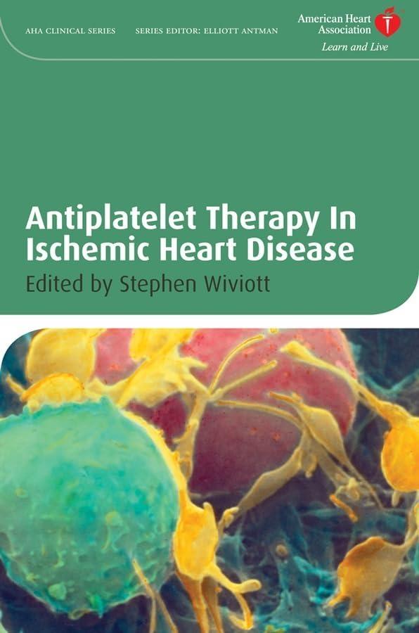 Antiplatelet Therapy In Ischemic Heart Disease, 1st Edition - FULL INSTANT DOWNLOAD | PDF DOCX EPUB