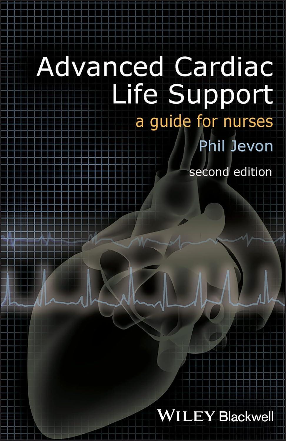 Advanced Cardiac Life Support: A Guide for Nurses, 2nd Edition - FULL INSTANT DOWNLOAD | PDF DOCX EPUB