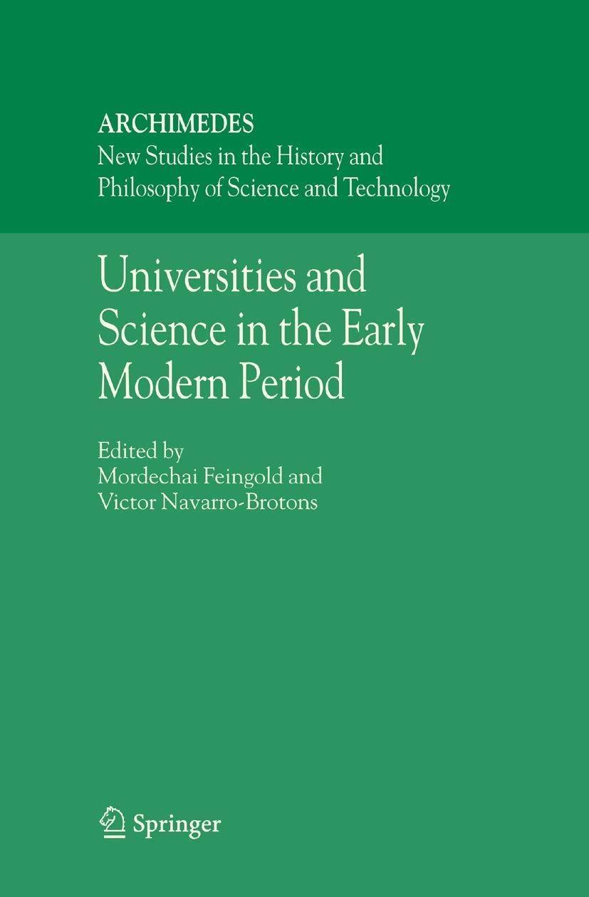 Universities and Science in the Early Modern Period, 1st Edition - FULL INSTANT DOWNLOAD | PDF DOCX EPUB
